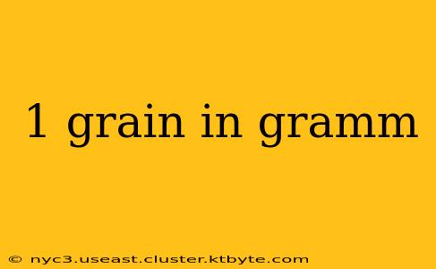 1 grain in gramm