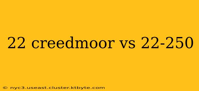 22 creedmoor vs 22-250