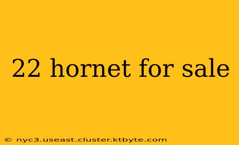 22 hornet for sale