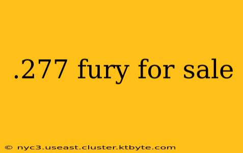 .277 fury for sale