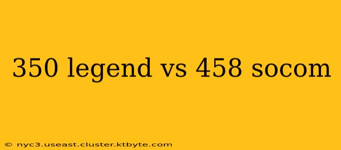 350 legend vs 458 socom