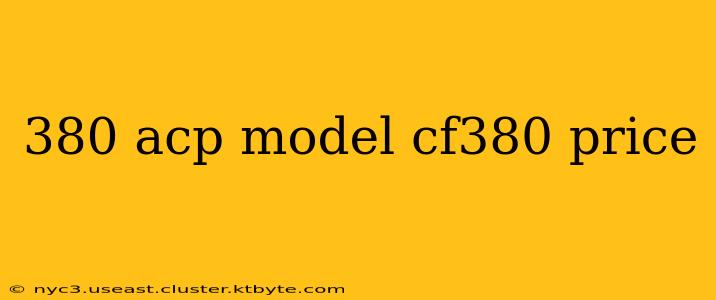 380 acp model cf380 price