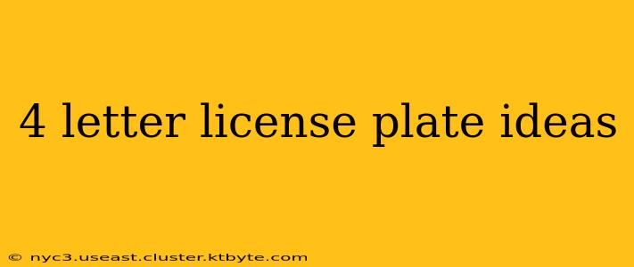 4 letter license plate ideas