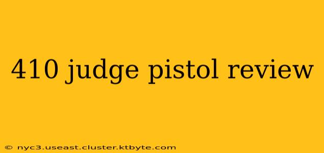 410 judge pistol review