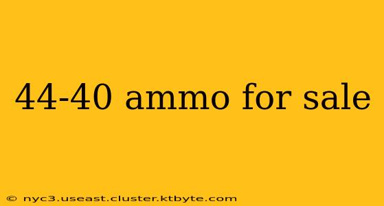 44-40 ammo for sale