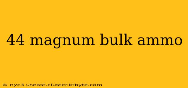 44 magnum bulk ammo