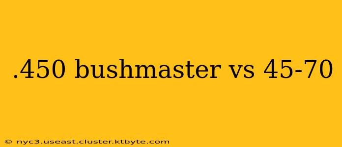 .450 bushmaster vs 45-70