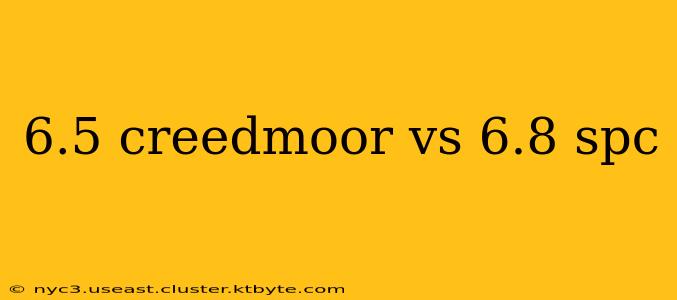 6.5 creedmoor vs 6.8 spc