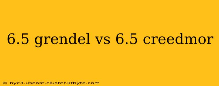 6.5 grendel vs 6.5 creedmor