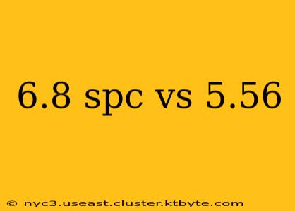 6.8 spc vs 5.56