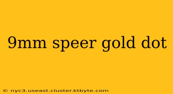 9mm speer gold dot