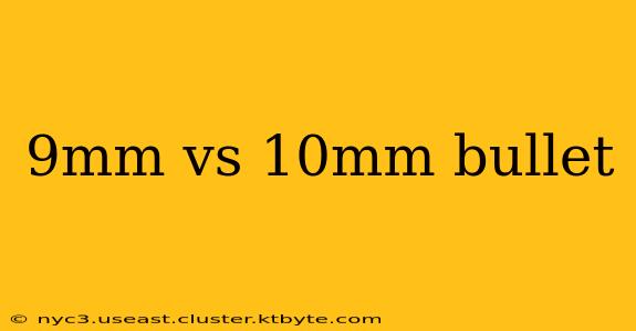 9mm vs 10mm bullet