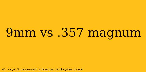 9mm vs .357 magnum