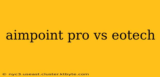 aimpoint pro vs eotech