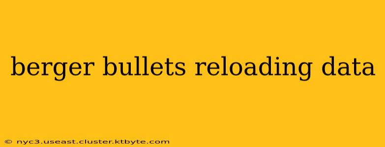 berger bullets reloading data