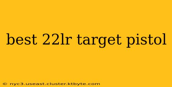 best 22lr target pistol