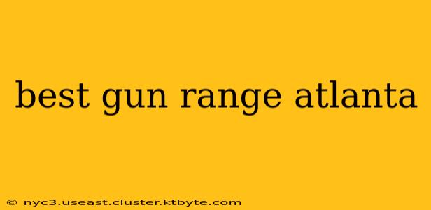 best gun range atlanta