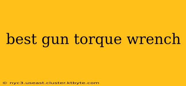 best gun torque wrench