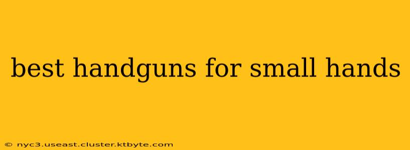 best handguns for small hands