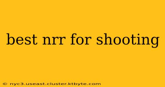 best nrr for shooting