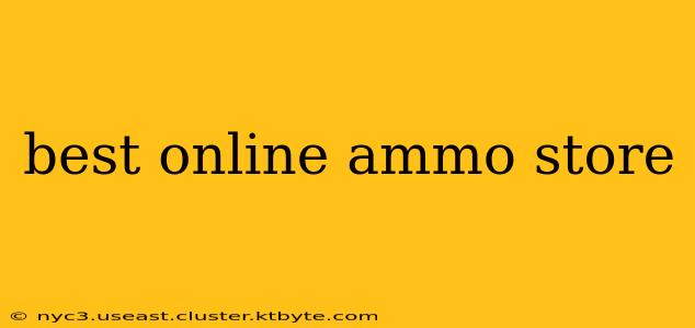 best online ammo store