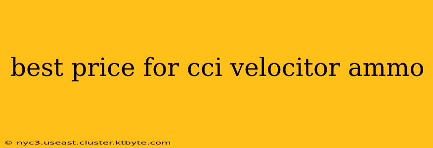 best price for cci velocitor ammo