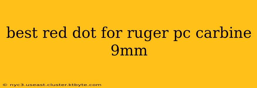 best red dot for ruger pc carbine 9mm