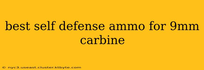 best self defense ammo for 9mm carbine