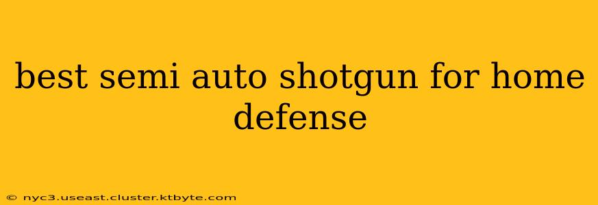 best semi auto shotgun for home defense