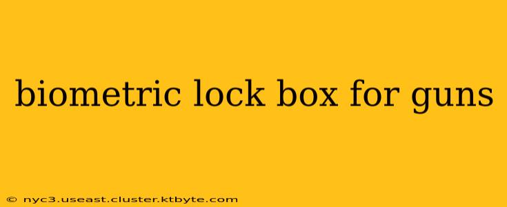 biometric lock box for guns