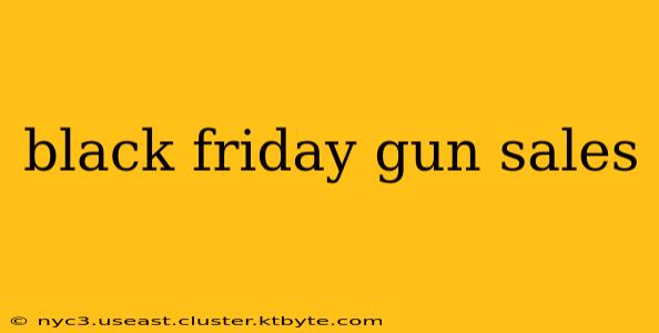 black friday gun sales