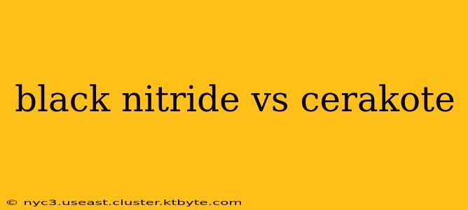 black nitride vs cerakote