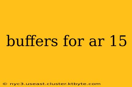 buffers for ar 15