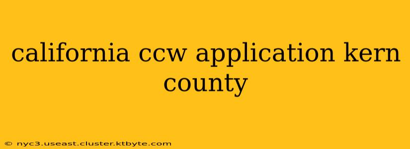 california ccw application kern county