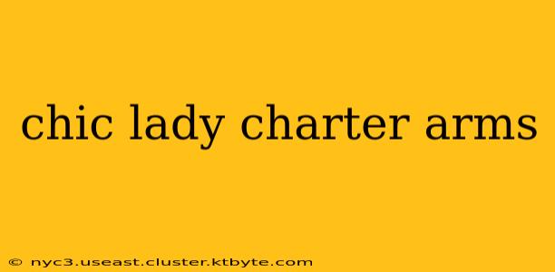 chic lady charter arms