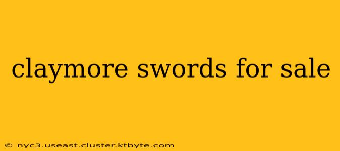 claymore swords for sale