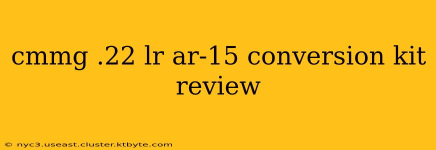 cmmg .22 lr ar-15 conversion kit review