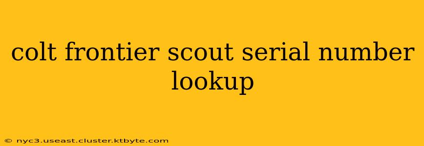 colt frontier scout serial number lookup