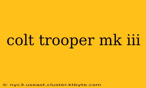 colt trooper mk iii