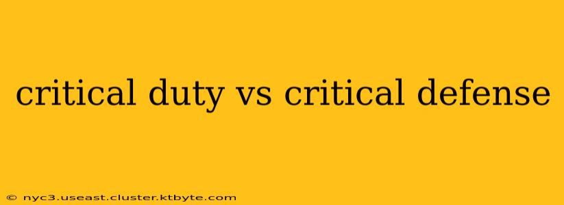 critical duty vs critical defense