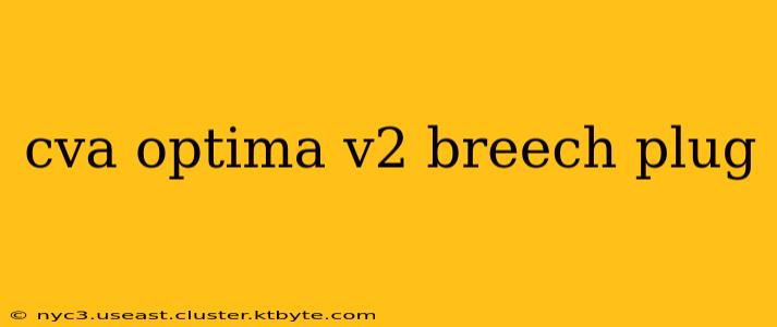 cva optima v2 breech plug