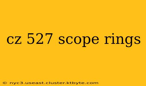 cz 527 scope rings