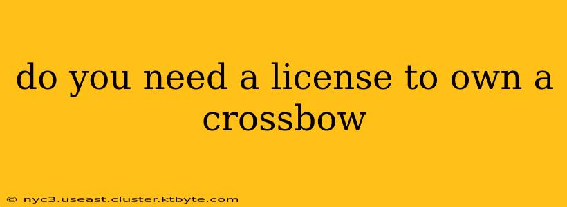 do you need a license to own a crossbow