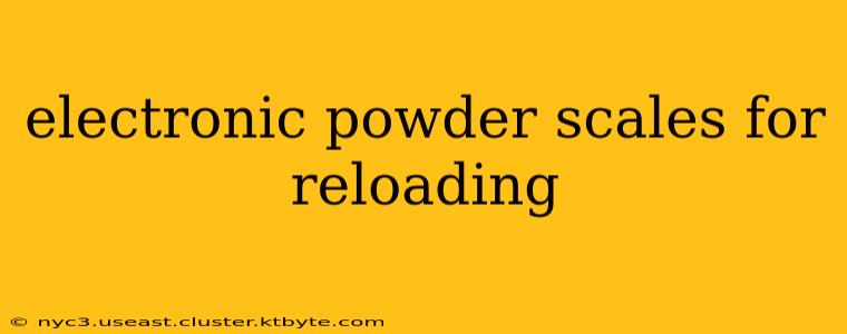 electronic powder scales for reloading