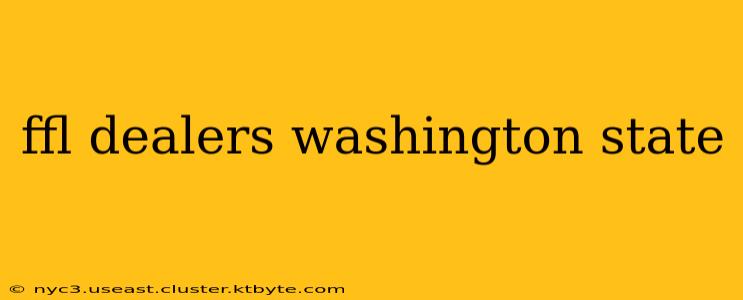 ffl dealers washington state