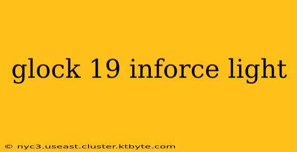 glock 19 inforce light