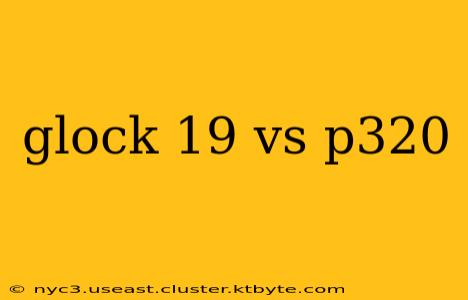 glock 19 vs p320