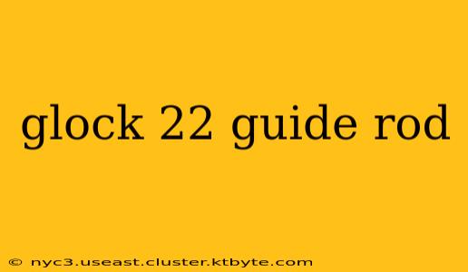 glock 22 guide rod