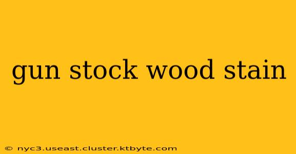 gun stock wood stain