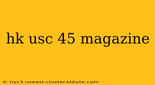 hk usc 45 magazine